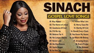 Best Playlist Of Sinach Gospel Songs 2024✝️Songs Of All Time Playlist  SINACH [upl. by Alliw98]