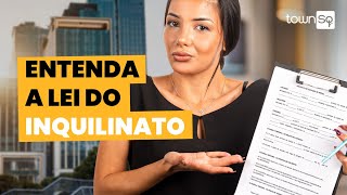 Tudo sobre a Lei do Inquilinato saiba os seus direitos e deveres [upl. by Chrissy505]