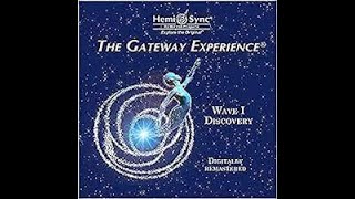 The gateway tapes 5  The Gateway Experience Wave I Discovery EXPLORE SLEEP [upl. by Oiramed]