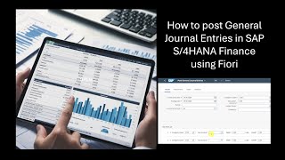 How to Post General Journal Entries in SAP S4HANA Finance using Fiori F0718 [upl. by Elreath]