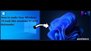 How to Make your Windows 10 looks like Windows 11 using Rainmeter [upl. by Airahcaz625]