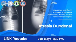 Programa Académico Atresia Duodenal [upl. by Nnoj]