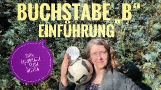 Homeschooling 1 Klasse  Buchstabe quotBquot  Digitale Grundschule für Erstklässler Deutsch Folge 44 [upl. by Eitnom]