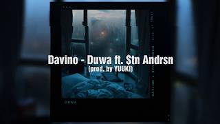 Davino  Duwa ft tn Andrsn Prod by Yuuki [upl. by Ecnav256]