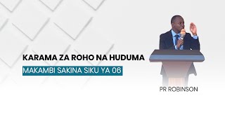 KARAMA ZA ROHO NA HUDUMA  PR ROBINSON GRAYSON  MAKAMBI MTAA WA SAKINA [upl. by Klemm856]