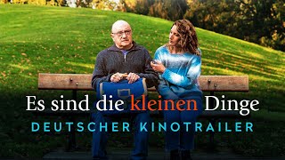 Es sind die kleinen Dinge  Offizieller deutscher Trailer  Ab 18 April nur im Kino [upl. by Cirdek]