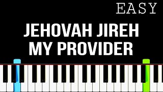 Jehovah Jireh My Provider  Easy Piano Tutorial  Chords [upl. by Malo]