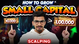 10000 capital to 100000  Stock Market Scalping  Grow Your Small Capital Fast [upl. by Lledra]