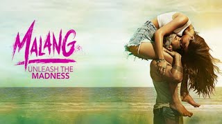 Malang  Full Movie in Hindi Dubbed  Aditya Roy Disha Patani Shraddha Kapoor  Review amp Facts [upl. by Eillil]