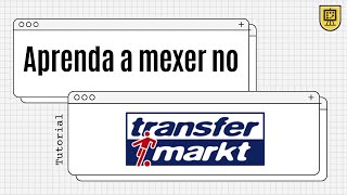 ✔️ COMO USAR O TRANSFERMARKT Tutorial fácil completo e atualizado 2022 [upl. by Anner]