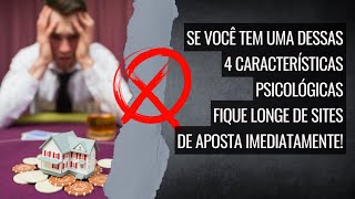 Sites de aposta se você tem uma dessas 4 características você NUNCA deveria jogar [upl. by Ion908]