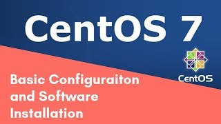 CentOS 7 Commands for Basic Configuration and Software Installation [upl. by Kahl]