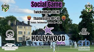 Social Game  Twickenham CC XI vs Thamesians RFC XI [upl. by Valentin247]