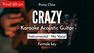 Crazy  Patsy Cline Karaoke  Female Key Acoustic [upl. by Alisander148]