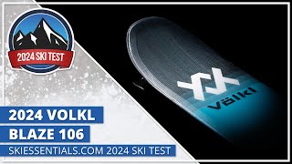 2024 Volkl Blaze 106  SkiEssentialscom Ski Test [upl. by Kalina427]