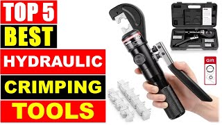 BEST Hydraulic Crimping Tools In 2024  Top 5 BEST Handheld Hydraulic Hose Crimper [upl. by Haelahk]