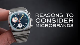 10 Reasons To Buy Or Not To Buy A Microbrand Watch In 2024 [upl. by Till514]