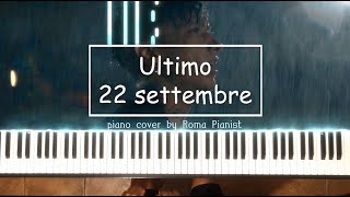 Ultimo  22 settembre Piano Cover [upl. by Etam]