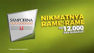 Sampoerna A Hijau  Nikmatnya Ramerame [upl. by Friedlander]