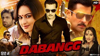 Dabangg Full Movie  Salman Khan  Sonakshi Sinha  Arbaaz Khan  Sonu Sood  HD  Review amp Facts [upl. by Bowrah253]