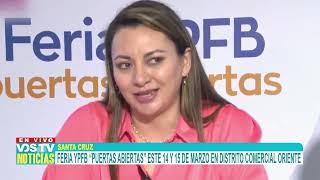 FERIA YPFB “PUERTAS ABIERTAS” ESTE 14 Y 15 DE MARZO EN DISTRITO COMERCIAL ORIENTE [upl. by Assyl]