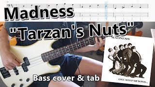 Madness  quotTarzans Nutsquot bass cover amp tab [upl. by Shulem297]