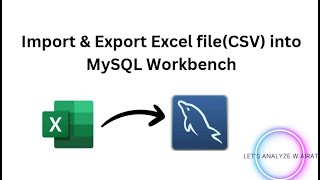 How to Create SchemaDatabase and Import Excel file CSV into MySql  Export Data CSV file from SQL [upl. by Munniks]