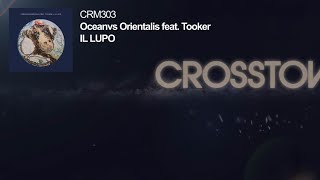 Oceanvs Orientalis feat Tooker  Il Lupo [upl. by Dearden]