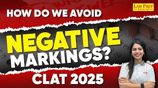 CLAT 2025 How Do We Avoid Negative Markings CLAT 2025 Preparation Strategy [upl. by Saltzman]