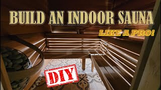 Build an indoor sauna yourself Super easy professional quality Stepbystep instructions [upl. by Amerd]