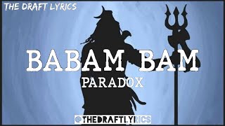 Babam Bam Lyrics  PARADOX [upl. by Waldron]