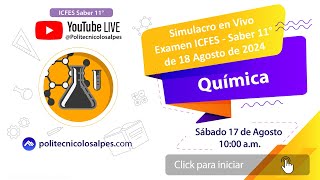 ⚛️✍️ Química  Simulacro en Vivo Examen ICFES  Saber 11° de 18 Agosto de 2024 ⚛️✍️ [upl. by Anad]