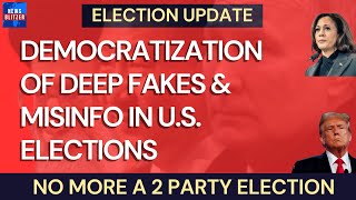 Democratization of Deep Fakes Misinformation in US Elections [upl. by Sudoeht]