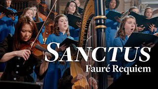 quotSanctusquot from Faurés Requiem Op 48 [upl. by Athena]