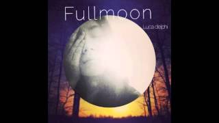 LUCA  Full Moon  1st demo 2015 [upl. by Zakaria]