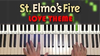 St Elmos Fire  Love Theme Piano Tutorial Lesson [upl. by Sinaj]