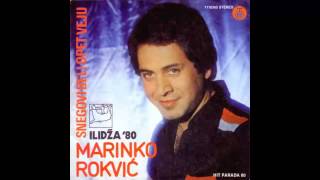 Marinko Rokvić  Snegovi beli opet veju  Audio 1980 HD [upl. by Adahsar]