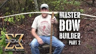 Master Bow Builder Series Part 2 Tillering and Finishing Bow [upl. by Ubana]