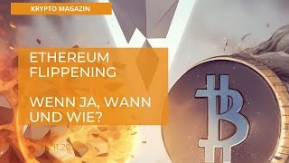 Ethereum Flippening Möglich Wenn ja wann und wie [upl. by Ravens]