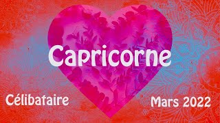 CAPRICORNE MARS 2022 AMOUR [upl. by Mikael711]