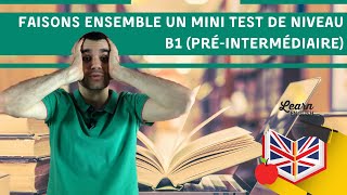 Test Niveau B1 en Anglais  AvezVous un Niveau PréIntermédiaire  7 Questions [upl. by Anavoj]