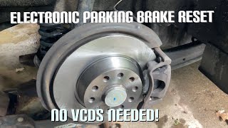 How to reset rear electronic parking brake AudiVW No Vcds needed M [upl. by Yetak254]