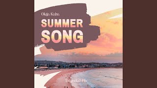 Summer Song Extended Mix [upl. by Alhan513]