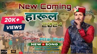 Attar Shah  New Coming Harul Song Jaunsari Himachali  Nitesh Manjhgaon official 2024 [upl. by Lucilla]