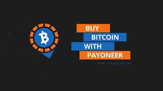 Buy Bitcoin with Payoneer from LocalBitcoin com [upl. by Ariom]