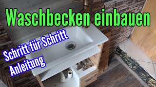 Waschbecken montieren Waschtisch mit Unterschrank anbauen Badezimmer sanieren [upl. by Roselane587]