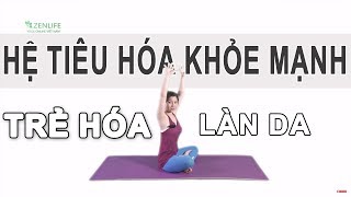 Bài tập Yoga đầy đủ  Cho hệ tiêu hóa khỏe mạnh trẻ hóa làn da và cơ thể cùng Nguyễn Hiếu Yoga [upl. by Enirehtacyram199]