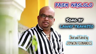 Goan Konkani Song PAIEM NASLOLO by LAWRY TRAVASSO  Goa Konkani Songs 2020 [upl. by Davidson]