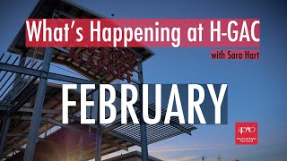 Whats Happening at H GAC with Sara Hart  February 2024 segment [upl. by Natassia]