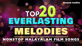 Top 20 Everlasting Melodies  Satyam Audios  Nonstop Malayalam Film Songs [upl. by Annohsal]